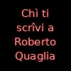 Scrivi a Roberto Quaglia