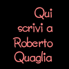 Scrivi a Roberto Quaglia