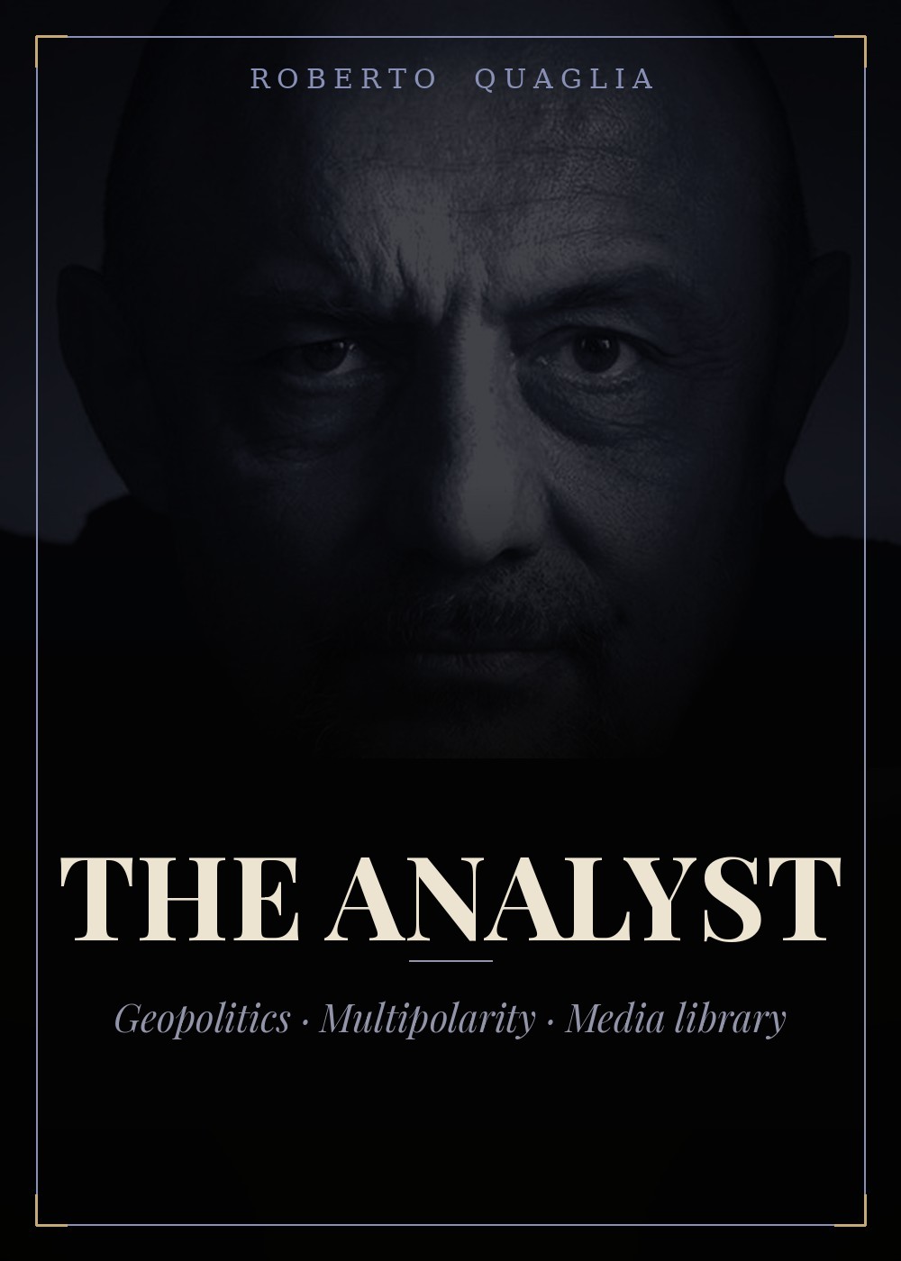 The Analyst — Roberto Quaglia