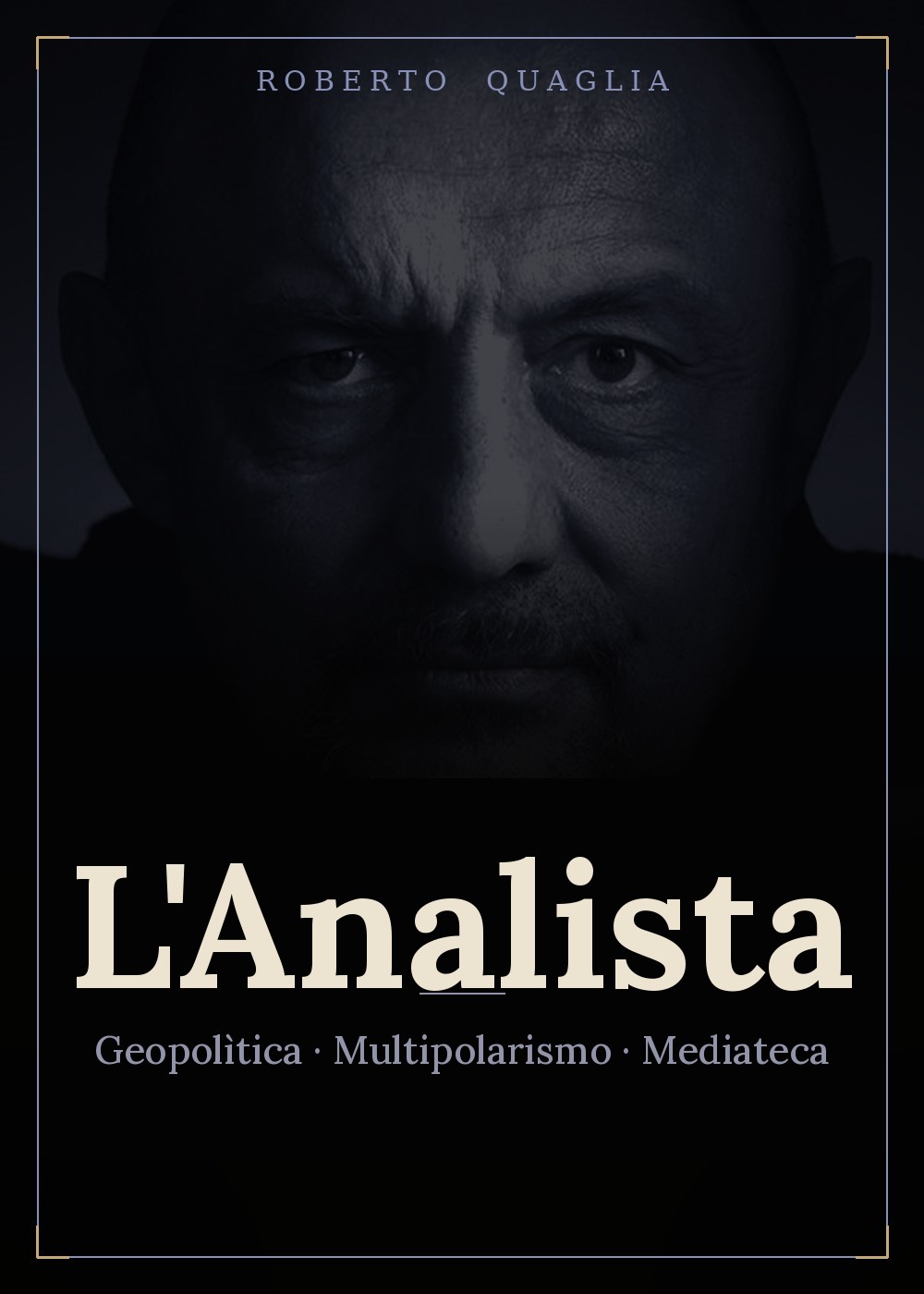 L'Analista — Roberto Quaglia