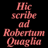 Scribe ad Robertum Quaglia