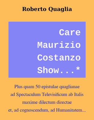 Caro Maurizio Costanzo show